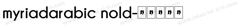 myriadarabic nold字体转换